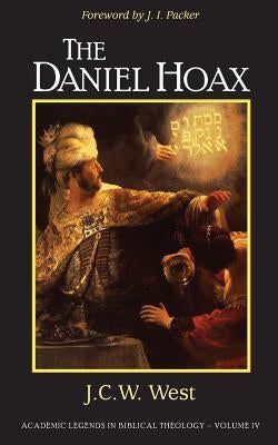 The Daniel Hoax: Who Wrote Daniel? Paperback St. Catherine's Press