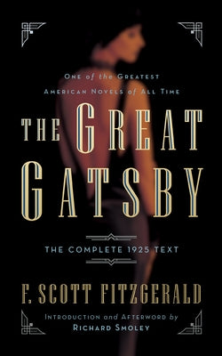 The Great Gatsby: The Complete 1925 Text with Introduction and Afterword by Richard Smoley Paperback G&D Media