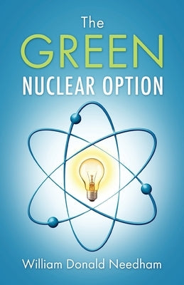 The Green Nuclear Option Paperback Outskirts Press