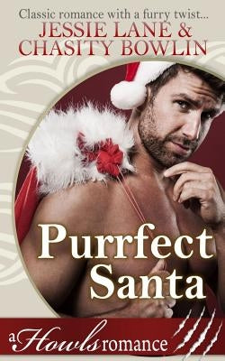 Purrfect Santa: Howls Romance Paperback Createspace Independent Publishing Platform