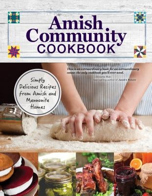 Paperback Amish Community Cookbook by Fox Chapel Publishing featuring pages with traditional Amish and Mennonite recipes.