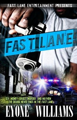 Fast Lane Paperback Fast Lane Ent. LLC