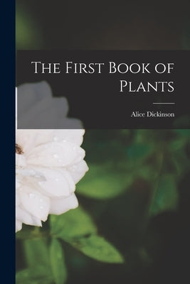 The First Book of Plants Paperback Legare Street Press