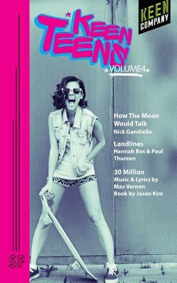 Keen Teens: Volume 4 Paperback Samuel French, Inc.
