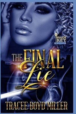 The Final Lie Paperback Independently Published