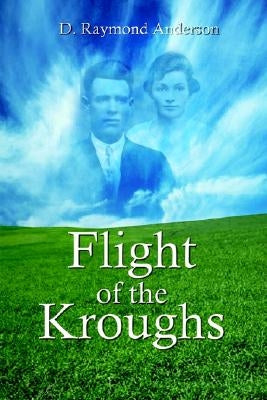 Flight of the Kroughs Paperback 1st Book Library