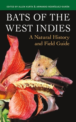 Bats of the West Indies: A Natural History and Field Guide Paperback Comstock Publishing