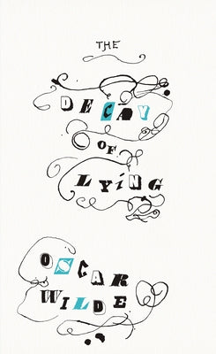 Paperback copy of "The Decay of Lying: And Other Essays" by Penguin Books with a simple cover design.