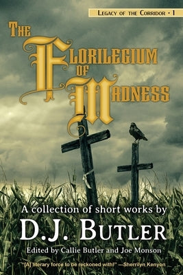 The Florilegium of Madness Paperback Hemelein Publications