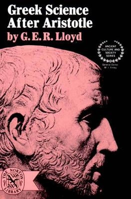 Greek Science After Aristotle Paperback W. W. Norton & Company