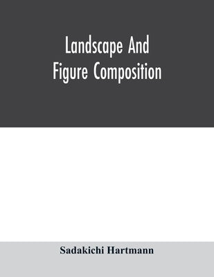Landscape and figure composition Paperback Alpha Edition