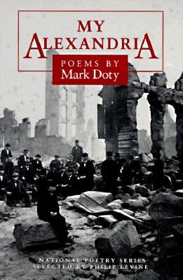 My Alexandria: Poems Paperback University of Illinois Press