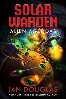 Alien Agendas: Solar Warden Book 3 Paperback Harper Voyager