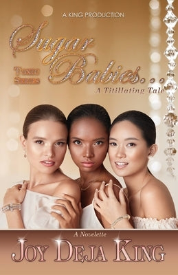 Sugar Babies Paperback King Productions