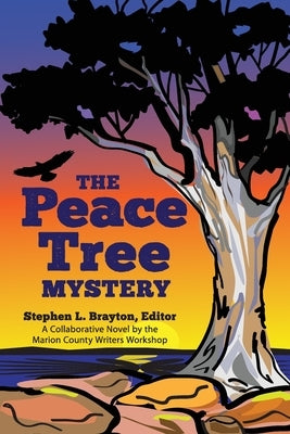 The Peace Tree Mystery Paperback Nearwood Industries LLC