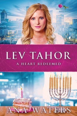 Lev Tahor: A Heart Redeemed Paperback Anawaters
