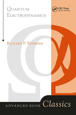 Quantum Electrodynamics Paperback CRC Press