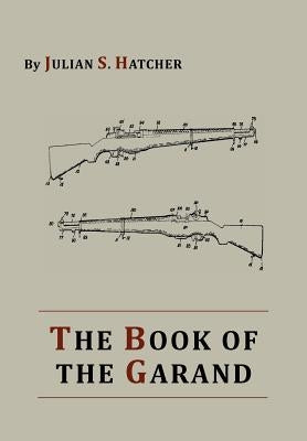 The Book of the Garand Paperback Martino Fine Books
