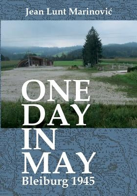 One Day in May - Bleiburg 1945 Paperback Bookpod