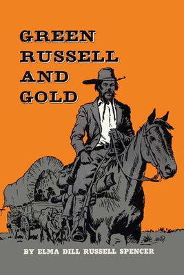 Green Russell and Gold Paperback University of Texas Press