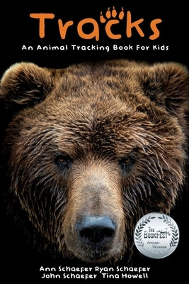 Tracks: An Animal Tracking Book for Kids Paperback Backwoods Publishing