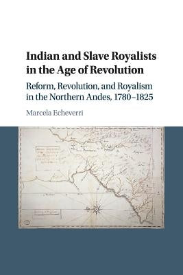 Paperback book cover titled "Indian and Slave Royalists in the Age of Revolution" with historical illustrations and text.