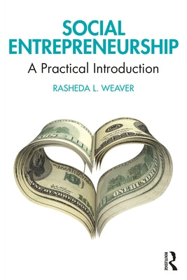 Social Entrepreneurship: A Practical Introduction Paperback Routledge