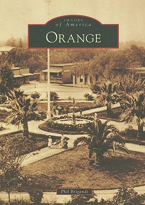 Orange Paperback Arcadia Publishing (SC)
