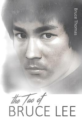 The Tao of Bruce Lee: Roots and Blossoms Paperback Createspace Independent Publishing Platform