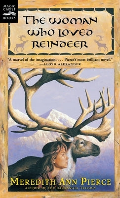 Woman Who Loved Reindeer Paperback Clarion Books