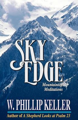 Sky Edge: Mountain Meditations Paperback Kregel Publications