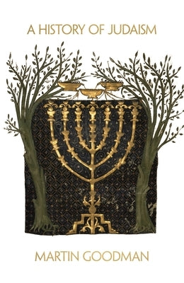 A History of Judaism Paperback Princeton University Press