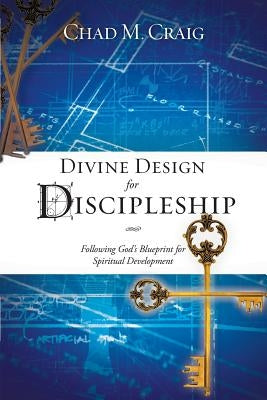 Divine Design for Discipleship Paperback Xulon Press