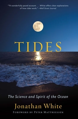 Tides: The Science and Spirit of the Ocean Paperback Trinity University Press