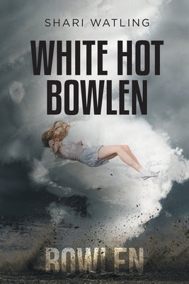 White Hot Bowlen Paperback Page Publishing