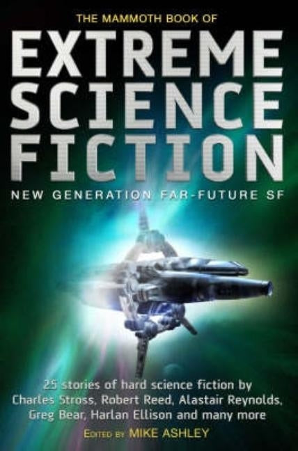 The Mammoth Book of Extreme Science Fiction Paperback Robinson Press