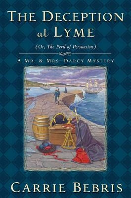The Deception at Lyme: Or, the Peril of Persuasion Paperback Tor Books