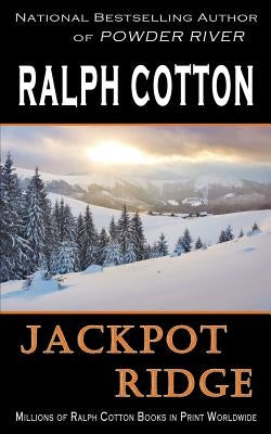 Jackpot Ridge Paperback Createspace Independent Publishing Platform
