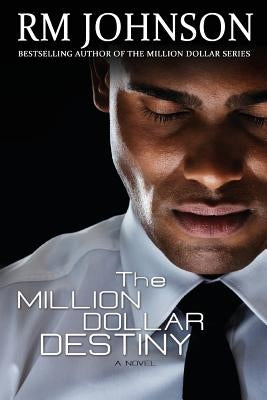 The Million Dollar Destiny Paperback Marcusarts, LLC