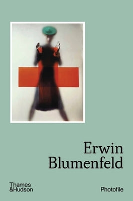 Erwin Blumenfeld (Photofile) Paperback Thames & Hudson