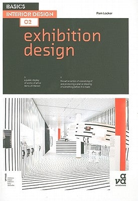 Basics Interior Design 02: Exhibition Design Paperback Bloomsbury Publishing PLC