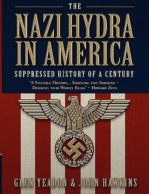 The Nazi Hydra in America: Suppressed History of a Century Paperback Progressive Press