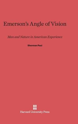 Emerson's Angle of Vision Hardcover Harvard University Press