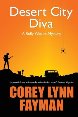 Desert City Diva: A Rolly Waters Mystery Paperback Konstellation Press