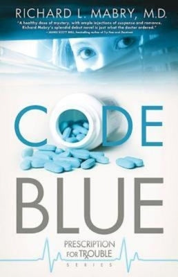 Code Blue: Prescription for Trouble Series #1 Paperback Abingdon Press