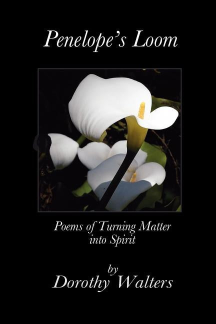 Penelope's Loom Paperback Xlibris