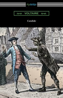 Candide (Illustrated by Adrien Moreau with Introductions by Philip Littell and J. M. Wheeler) Paperback Digireads.com