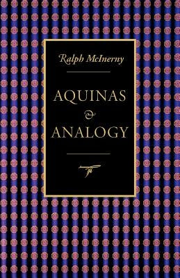 Aquinas and Analogy Paperback Catholic University of America Press