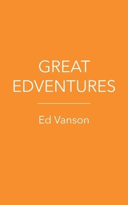 Great Edventures Paperback New Generation Publishing
