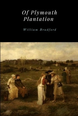 Of Plymouth Plantation Paperback Lulu.com